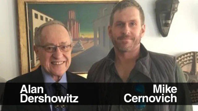 Mike Cernovich Alan M Dershowitz THVW8