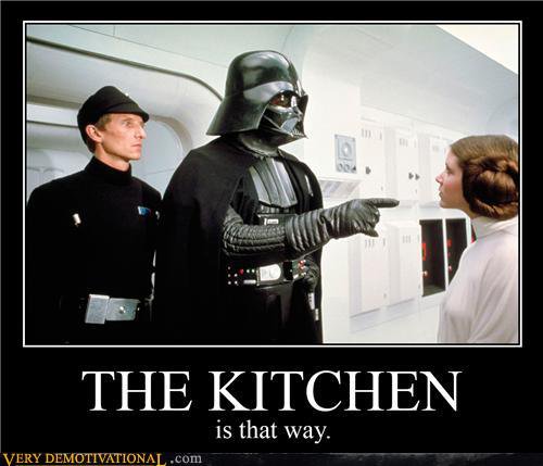 Darth Vader-the kitchen is that way